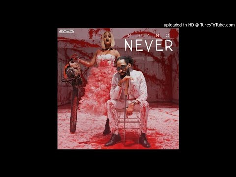 Phyno - Never (Official Audio)