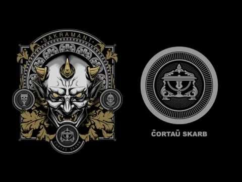 Sakramant - Čortaŭ Skarb (Devil's Treasure)