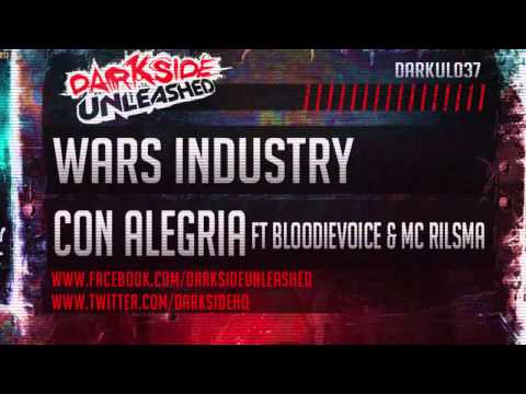 Wars Industry - Con Alegria ft Bloodievoice & Mc Rilsma