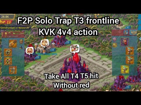 F2P Solo Trap kvk 4v4 may 2021 | T3 Frontline take all attack by t4 t5 Lords Mobile