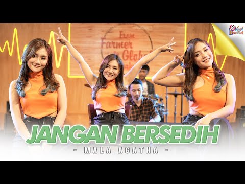 MALA AGATHA - JANGAN BERSEDIH (Official Music Video)