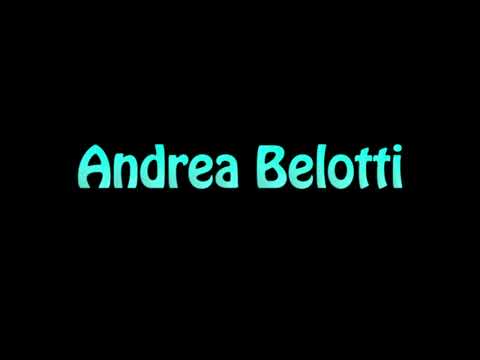 Learn How To Pronounce Andrea Belotti