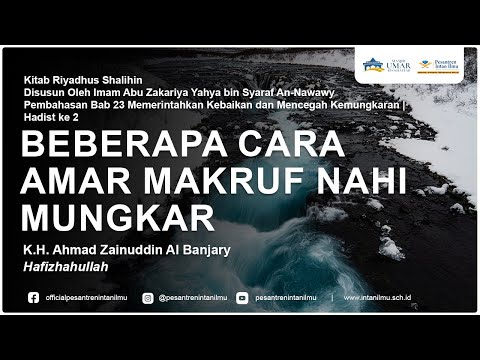 Kitab Riyadhus Shalihin | Bab 23 Hadist Kedua | K.H. Ahmad Zainuddin Al Banjary, Hafizhahullah