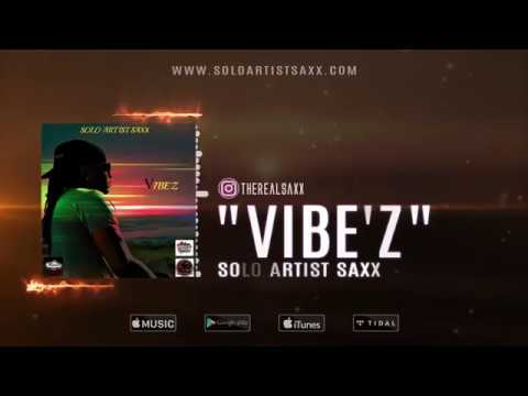 SOLO ARTIST SAXX "VIBE'Z"