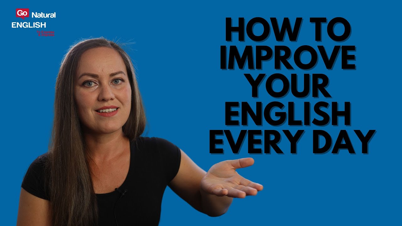 How to Improve Your English Every Day