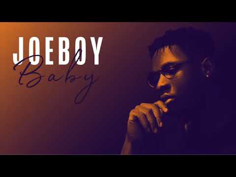 FAST DOWNLOAD: Joeboy - Baby Girl - GentleLoaded