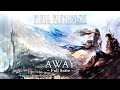 FINAL FANTASY XVI - Away (Full Suite) [All Versions + Subs][4K]