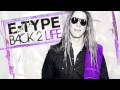 E-Type - Back 2 Life (Ali Payami Remix) 