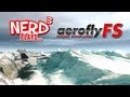 Nerd³ Plays... aerofly FS - Flight Simulator