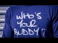 Who's your buddy?
