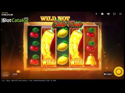 Wild Hot Chilli Reels gameplay video