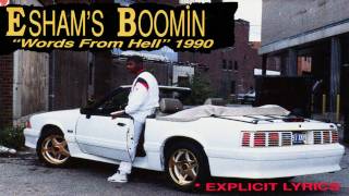 ESHAM&#39;S BOOMIN&#39; - DONT TRIP! (REMASTERED)[DETROIT, MI]