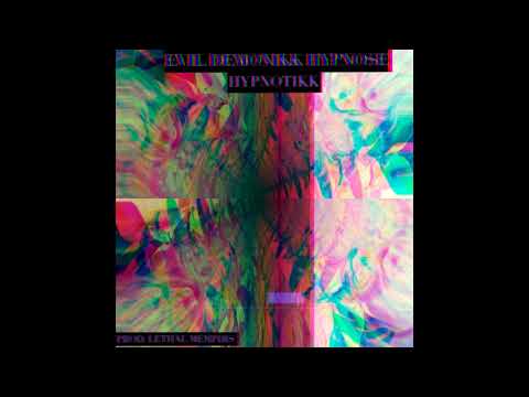 HYPNOTIKK - EVIL DEMONIKK HYPNOSE (FULL ALBUM) (PROD. LETHAL MEMPHIS)