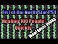 Fist Of The North Star Lost Paradise How To Heal 100 NPC S Quickly