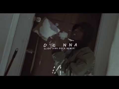 D’Gunna - Slide (FBG Duck Remix)