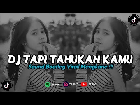 DJ TAPI TAHUKAH KAMU? - DYGTA | REMIX VIRAL TIKTOK 2024 [BOOTLEG]