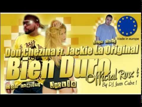 Bien Duro Official Remix Ft Don Chezina - Jackie
