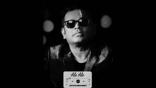 ale ale bgm boys whatsapp status #arrahman