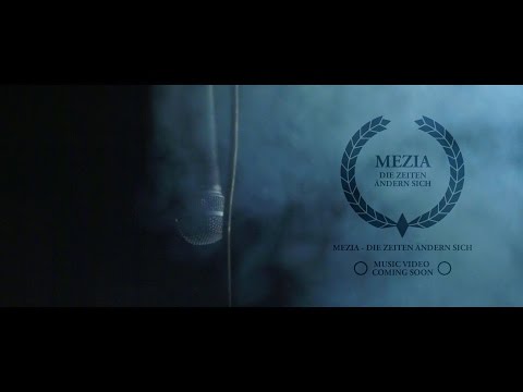 Mezia - Die Zeiten ändern sich (produced by Movie Iga)