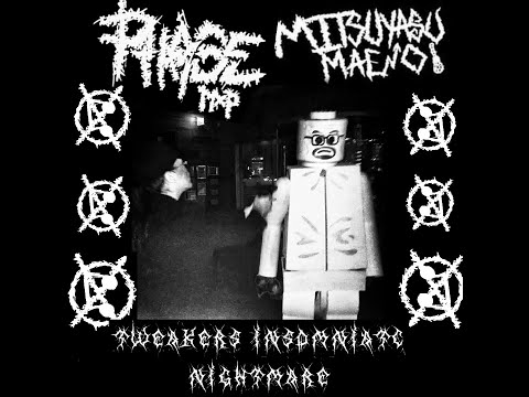 Tweakers Insomniatic Nightmare-Split-Phase MxP//Mitsuyasu Maeno