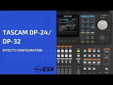 Tascam DP-24 Effects Configuration (Official Tascam DP-24 DVD Tutorial)