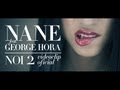 Nane Feat George Hora NOI 2 Videoclip Oficial