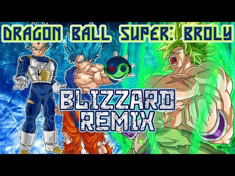 DRAGON BALL SUPER: Broly – Blizzard [Styzmask Remix] Video