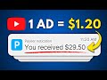 Earn $1.20 PER AD Watched - Make Money Online