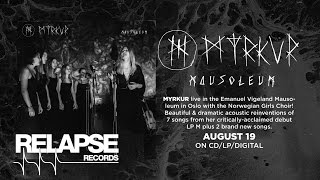 MYRKUR - "Jeg er Guden, I er Tjenerne" (Live at the Mausoleum)