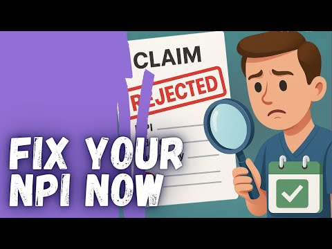 Pro Tips For Maintaining Npi Accuracy Avoiding Payment Delays