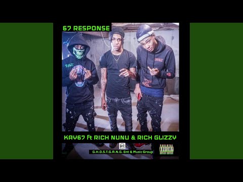 67 Response (feat. Rich Glizzy & Rich NuNu)
