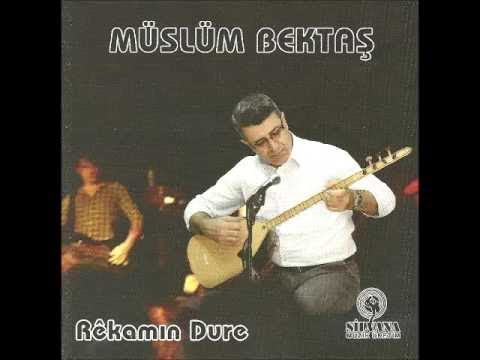 Müslüm Bektaş - Rekam Dure