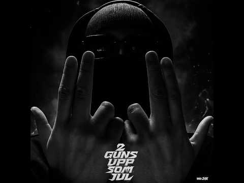 24K - 2 GUNS UPP SOM JUL [Official]