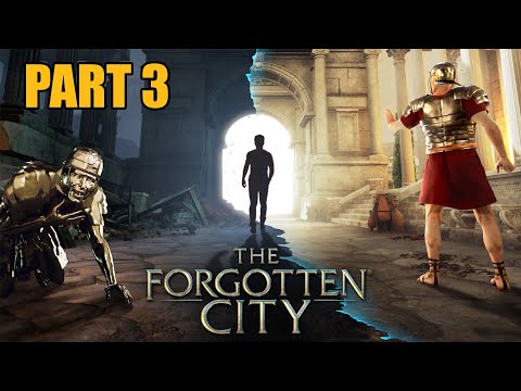 The Forgotten City | Walkthrough Gameplay | Part 3