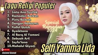 Download lagu SELFI YAMMA - IMTA ANA SYUFAK - RAMADAN BERKAH | MELODI RAMADHAN | SHOLAWAT PENARIK REZEKI mp3