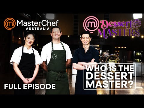 MasterChef Australia Dessert Masters Champion Revealed | S01 E10 | Full Episode | MasterChef World