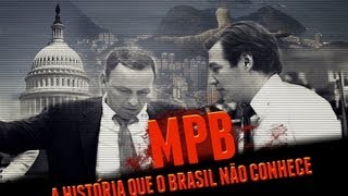 MPB: A história que o Brasil não conhece