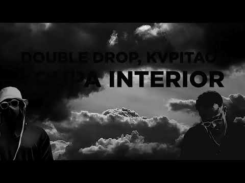 Double Drop, Kvpitao - Roupa Interior (Official Lyric Video)