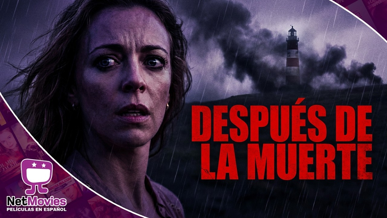 Después de la Muerte 🟣 PELÍCULA COMPLETA DE TERROR 🟣 NetMovies - Películas En Español