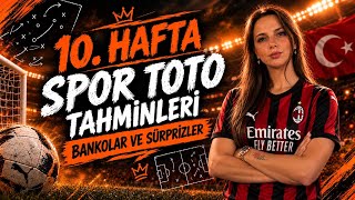 10. HAFTA SPOR TOTO TAHMİNLERİ