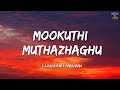Mookuthi Muthazhaghu Lyrics S A Rajkumar X Hariharan Kannupada Poguthaiya Vijayakanth