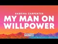 Sabrina Carpenter – My Man on Willpower (Lyrics)