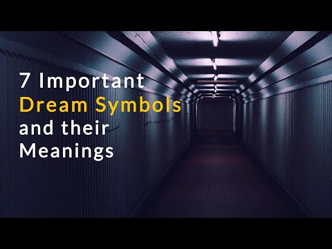 7 Important Dream Symbols and Their Meanings