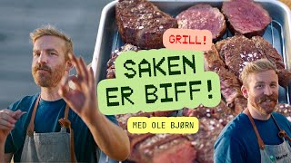 Grille biff? Indrefilet, ytrefilet eller entrecôte? Ole viser deg hvordan! 