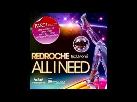 Redroche Feat. Mone - All I Need (Matteo DiMarr Remix)
