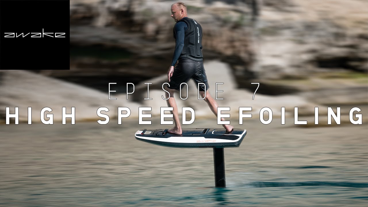How to eFoil — High Speed eFoiling