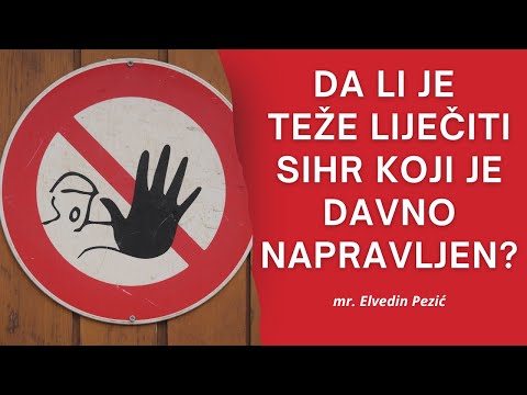 Da li je teže liječiti sihr koji je davno napravljen, npr. prije 10 godina? - mr. Elvedin Pezić