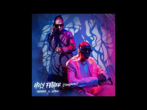 Mayorkun & Victony - Holy Father (Amapiano)