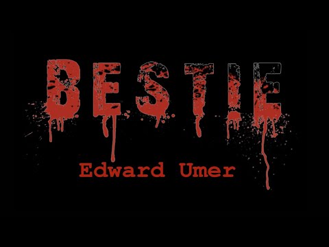 BESTIE - Edward Umer