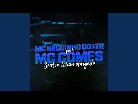 Sentou Tchau Obrigado